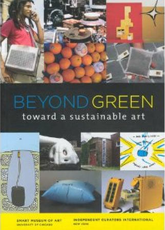 Beyond Green: Toward a Sustainable Art