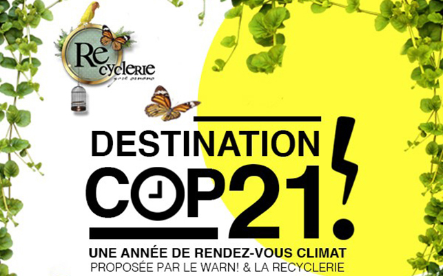 Destination COP21 à La REcyclerie !