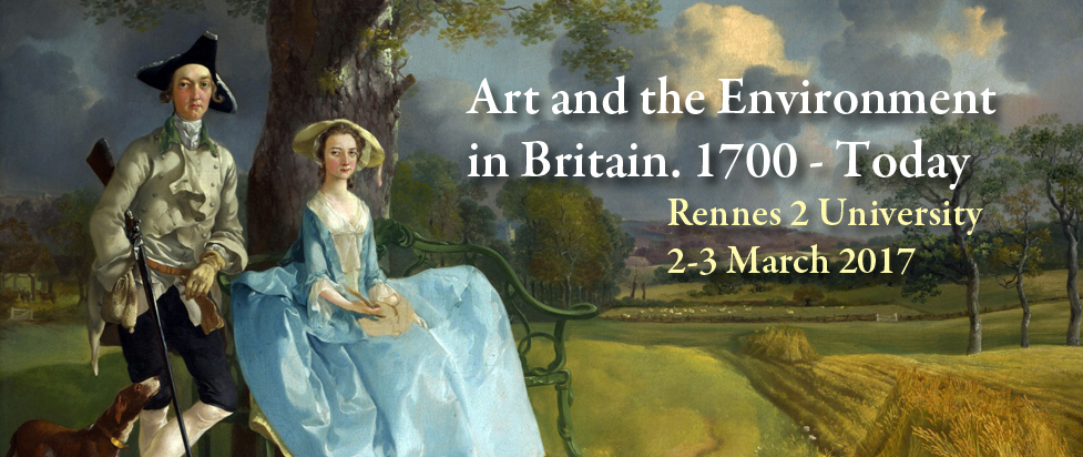 Colloque : « Art and the Environment in Britain. 1700 – Today « 