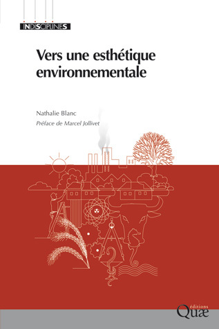 Vers une esthétique environnementale, Nathalie Blanc