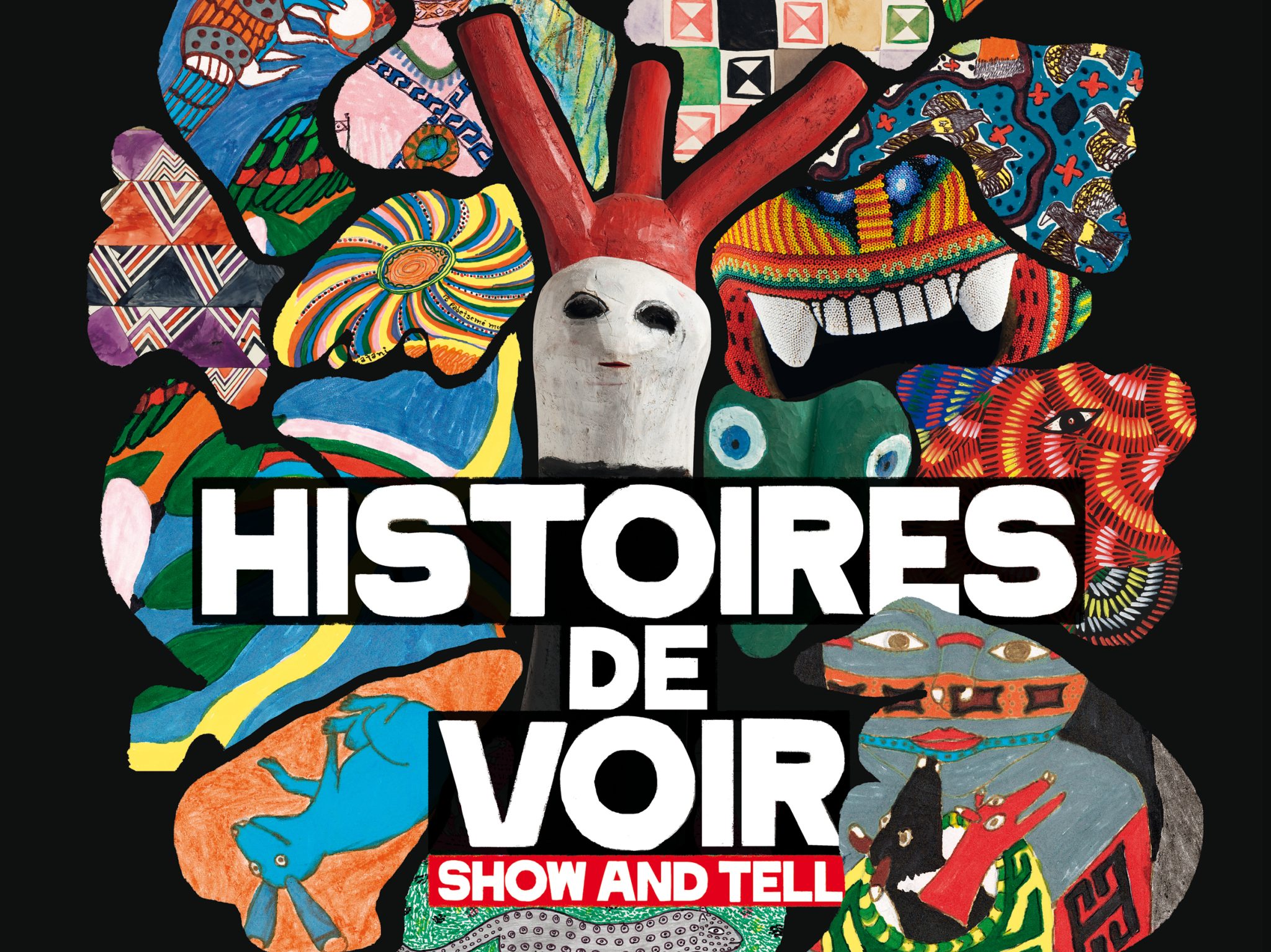 Histoire de voir, Show and Tell – Fondation Cartier