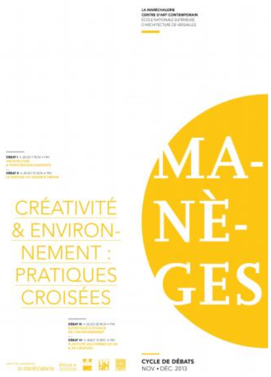 Débats Manèges 2013 : Créativité et Environnement – pratiques croisées