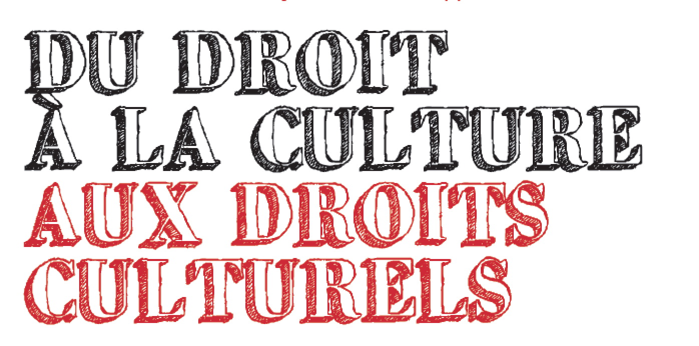 Conférence et débats « Du droit à la culture aux droits culturels » à Belfort