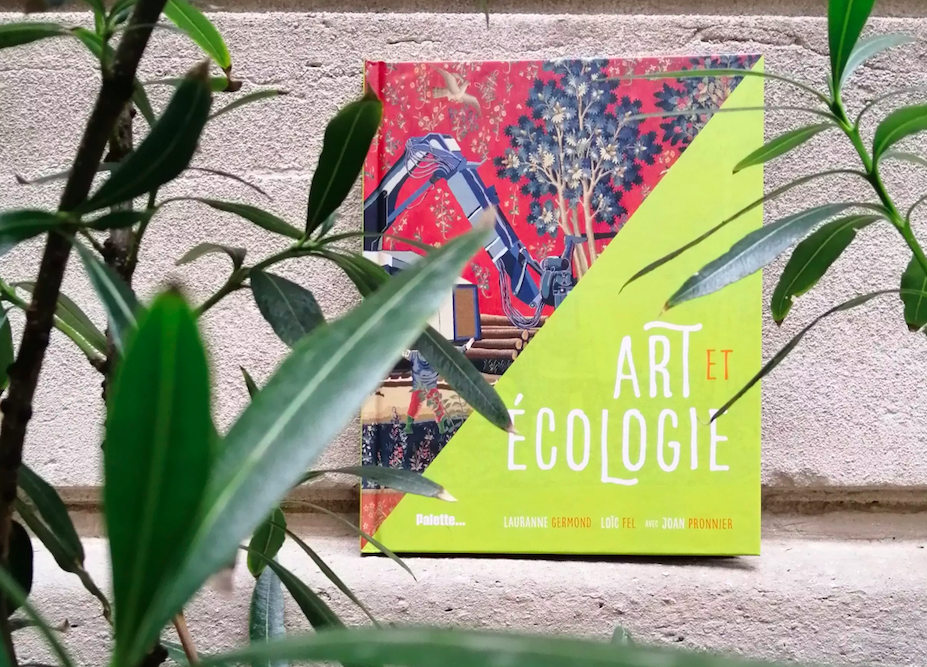 Un livre de référence sur l’art et l’écologie